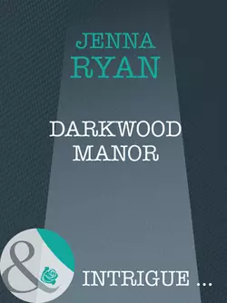 Darkwood Manor Jenna Ryan