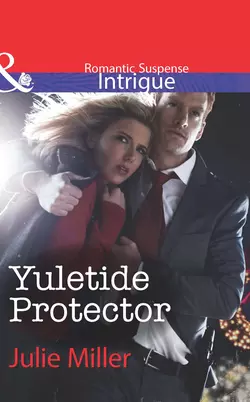 Yuletide Protector Julie Miller