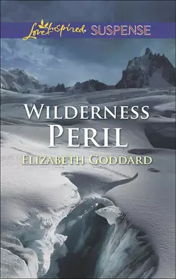 Wilderness Peril, Elizabeth Goddard