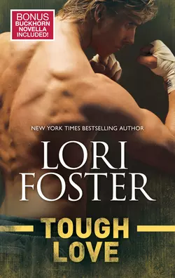 Tough Love, Lori Foster