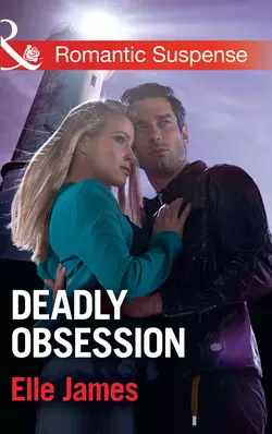 Deadly Obsession, Elle James