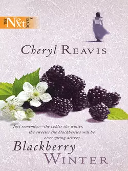 Blackberry Winter Cheryl Reavis