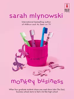 Monkey Business Sarah Mlynowski