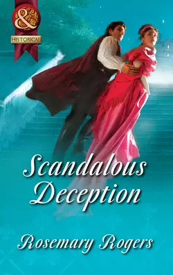 Scandalous Deception, Rosemary Rogers