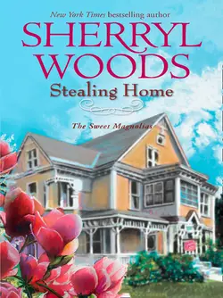 Stealing Home, Sherryl Woods