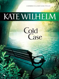 Cold Case Kate Wilhelm