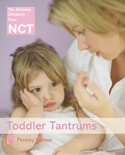 Toddler Tantrums, Penney Hames