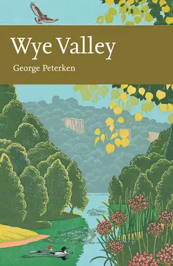 Wye Valley, George Peterken