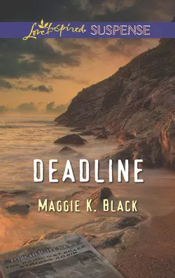 Deadline, Maggie Black