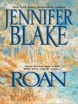 Roan, Jennifer Blake