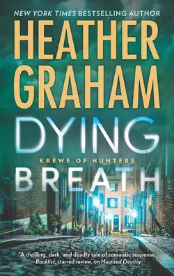 Dying Breath, Heather Graham