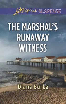 The Marshal′s Runaway Witness Diane Burke