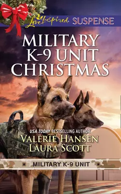 Military K-9 Unit Christmas: Christmas Escape Valerie Hansen и Laura Scott