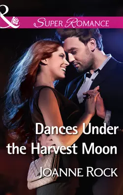 Dances Under The Harvest Moon Джоанна Рок