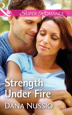 Strength Under Fire, Dana Nussio