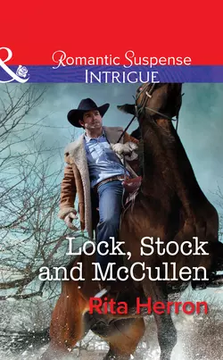 Lock  Stock and McCullen Rita Herron