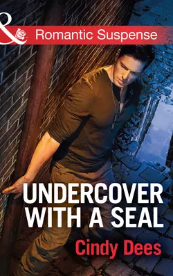 Undercover with a SEAL Cindy Dees