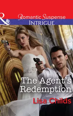 The Agent′s Redemption, Lisa Childs