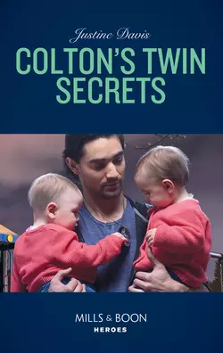 Colton′s Twin Secrets, Justine Davis