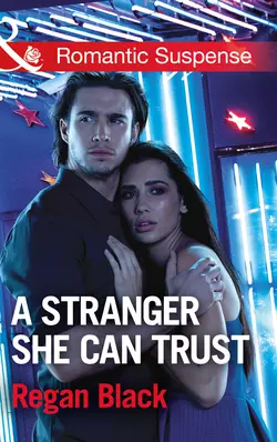 A Stranger She Can Trust, Regan Black