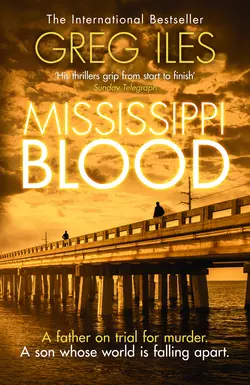 Mississippi Blood, Greg Iles