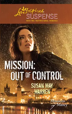 Mission: Out Of Control, Susan Warren