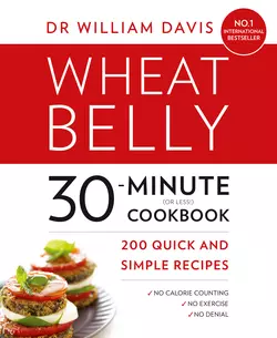 Wheat Belly 30-Minute, Dr Davis