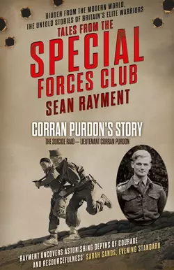 The Suicide Raid: Lieutenant Corran Purdon, Sean Rayment