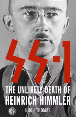 SS 1: The Unlikely Death of Heinrich Himmler, Hugh Thomas