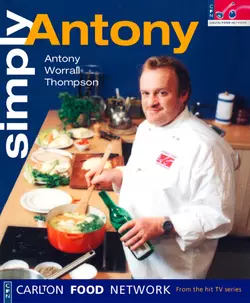 Simply Antony, Antony Thompson