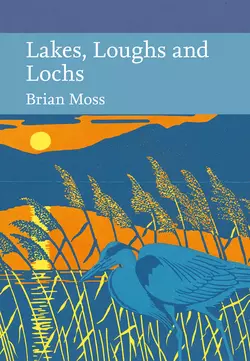 Lakes, Loughs and Lochs, Brian Moss