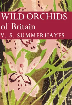 Wild Orchids of Britain, V. Summerhayes