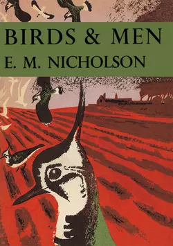 Birds and Men, E. Nicholson