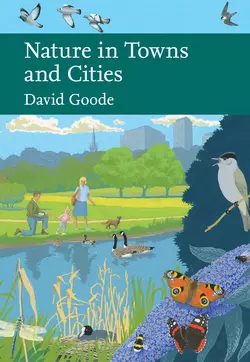 Nature in Towns and Cities, David Goode