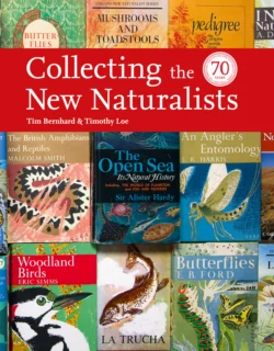 Collecting the New Naturalists, Tim Bernhard