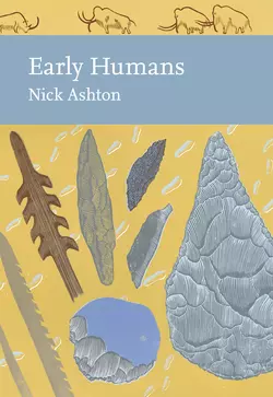 Early Humans Nicholas Ashton