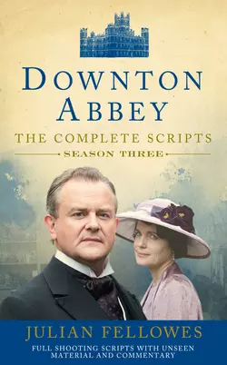 Downton Abbey: Series 3 Scripts, Джулиан Феллоуз