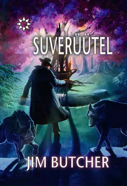 Suverüütel. Dresdeni toimikud, 4. osa, Jim Butcher