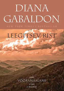 Leegitsev rist 2. osa, Diana Gabaldon