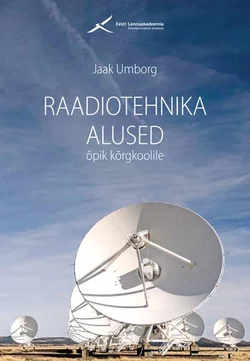 Raadiotehnika alused, Jaak Umborg