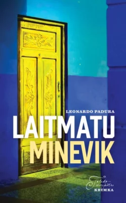 Laitmatu minevik, Leonardo Padura