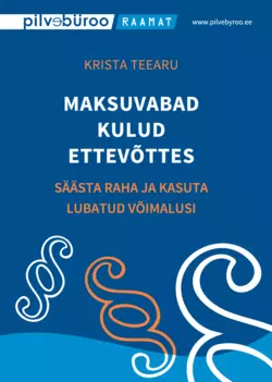 Maksuvabad kulud ettevõttes, Krista Teearu