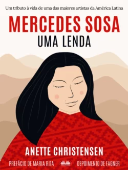 Mercedes Sosa – Uma Lenda, Anette Christensen