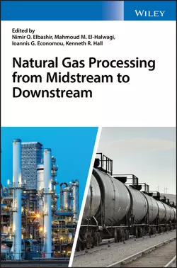 Natural Gas Processing from Midstream to Downstream Mahmoud El-Halwagi и Nimir Elbashir