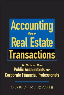 Accounting for Real Estate Transactions, Maria Davis