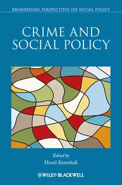 Crime and Social Policy, Hazel Kemshall