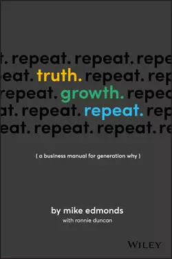 Truth. Growth. Repeat., Mike Edmonds