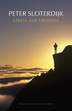 Stress and Freedom, Peter Sloterdijk