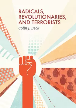 Radicals, Revolutionaries, and Terrorists, Colin Beck