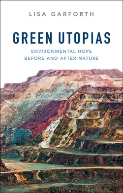 Green Utopias, Lisa Garforth